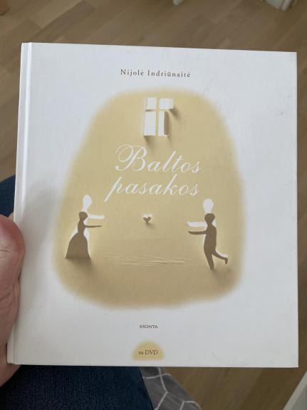 Baltos pasakos - Nijolė Indriūnaitė, knyga