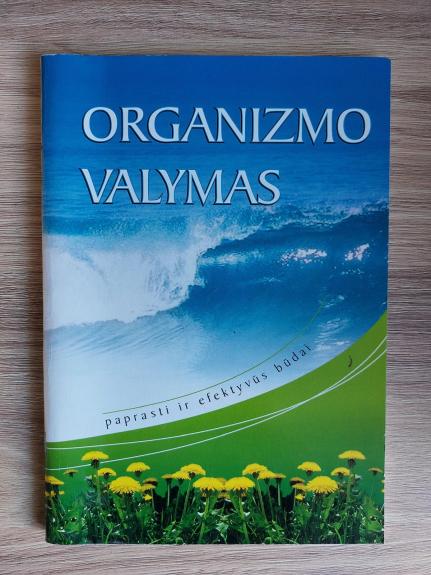 Organizmo valymas. Paprasti ir efektyvūs būdai 1-2 knygos