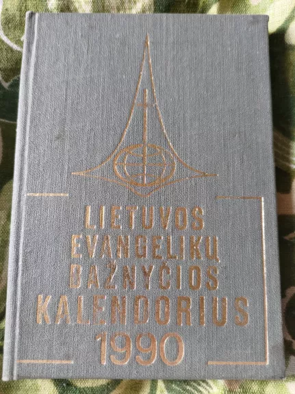 Lietuvos evangelikų bažnyčios kalendorius 1990 - Autorių Kolektyvas, knyga