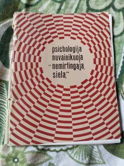 Psichologija nuvainikuoja "nemirtingąją sielą"