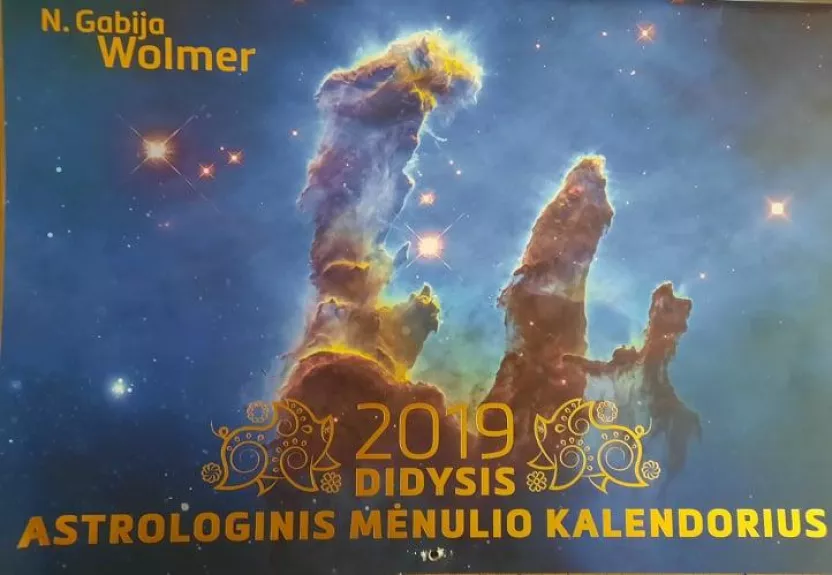 Didysis astrologinis mėnulio kalendorius 2019 - Nijolė Gabija Wolmer, knyga