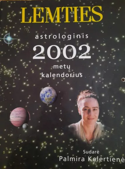 Lemties astrologinis 2002 metų kalendorius - Palmira Kelertienė, knyga