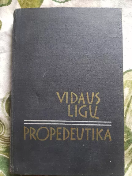 Vidaus ligų propedeutika - M. Marcinkevičius, knyga