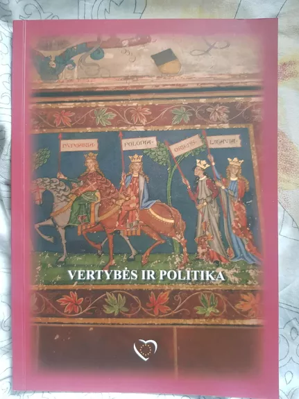 Vertybės ir politika - Laima Andrikienė, knyga