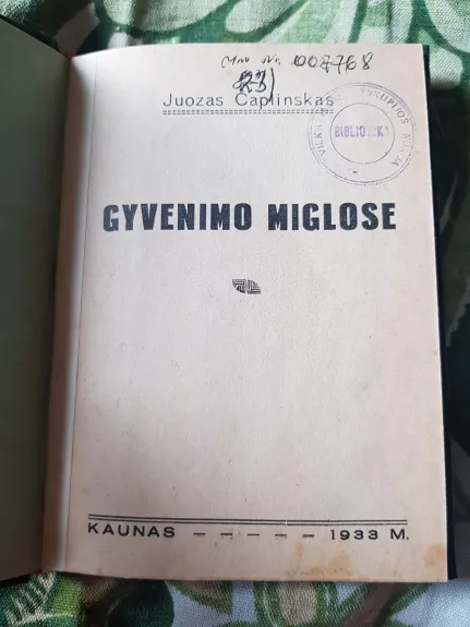 Gyvenimo miglose - Juozas Čaplinskas, knyga
