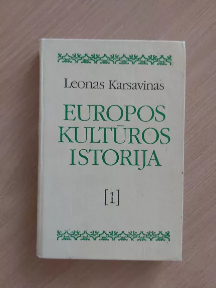 Europos kultūros istorija I - Leonas Karsavinas, knyga
