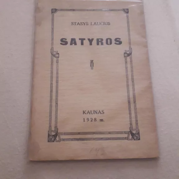 Satyros - Stasys Laucius, knyga