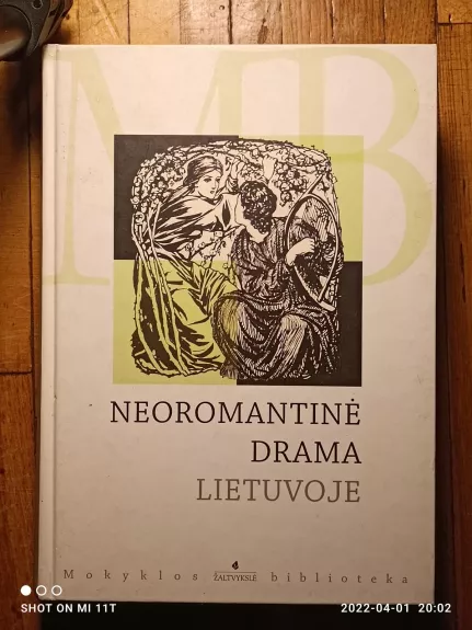 Neoromantinė drama Lietuvoje - Agnė Iešmantaitė, knyga