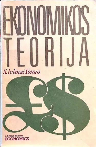 Ekonomikos teorija - S.Ivlinas Tomas, knyga