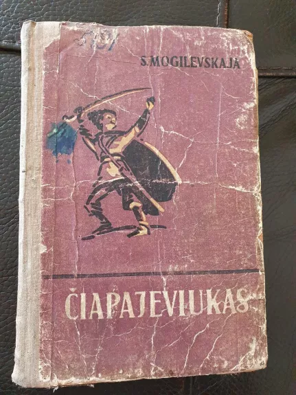Čiapajeviukas - S. Mogilevskaja, knyga 1