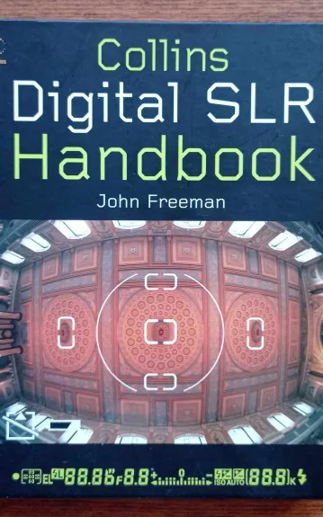 Digital SLR Handbook