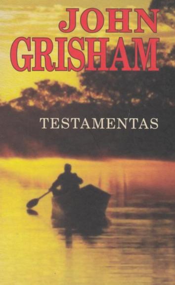 Testamentas - John Grisham, knyga