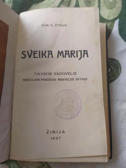 Sveika Marija - K. Žitkus, knyga 1