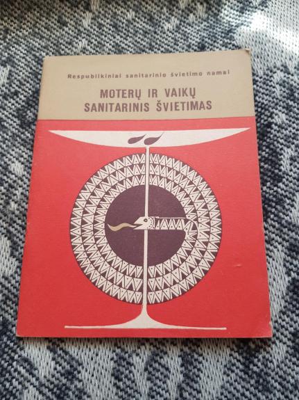 Moterų ir vaikų sanitarinis švietimas