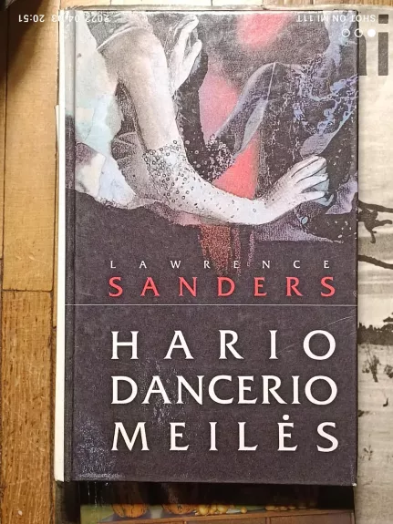 LAWRENCE SANDERS - HARIO DANCERIO MEILĖS - Lawrence Sanders, knyga