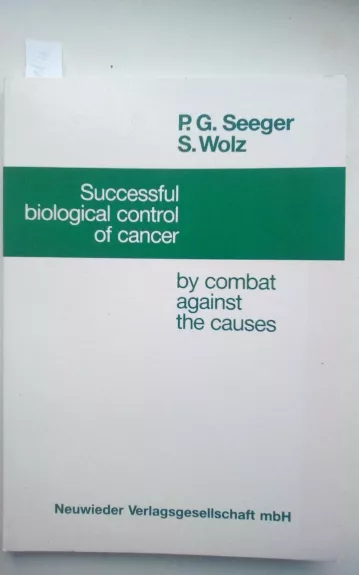 Successful biological control of cancer