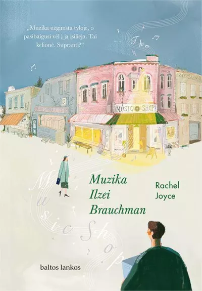 Muzika Ilzei Brauchman - Rachel Joyce, knyga