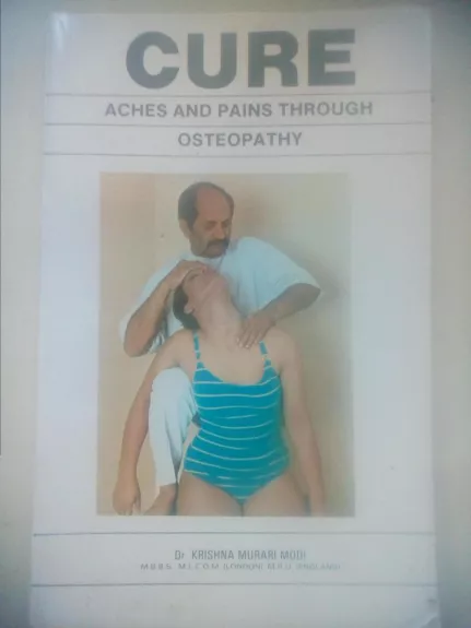 Cure aches and pains through osteopathy