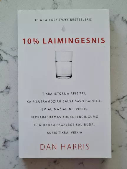 10% laimingesnis - Dan Harris, knyga 1