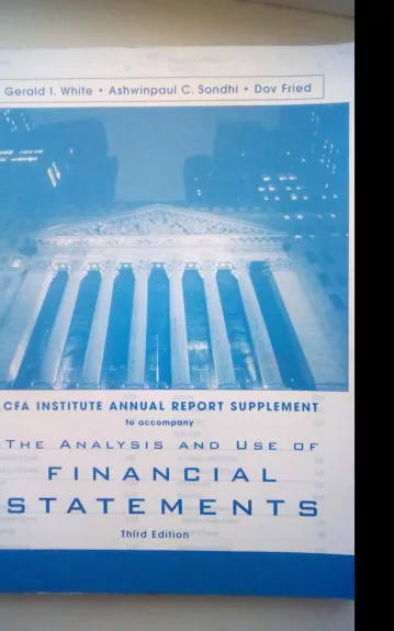 The Analysis and Use of Financial Statements, 3rd Edition - Gerald I. White, knyga 1