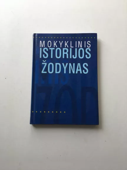 Mokyklinis istorijos žodynas - Albinas Enzinas, knyga