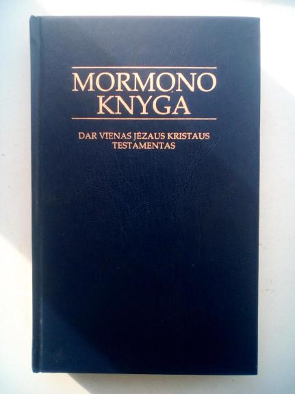 Mormono knyga. Dar vienas Jėzaus Kristaus testamentas