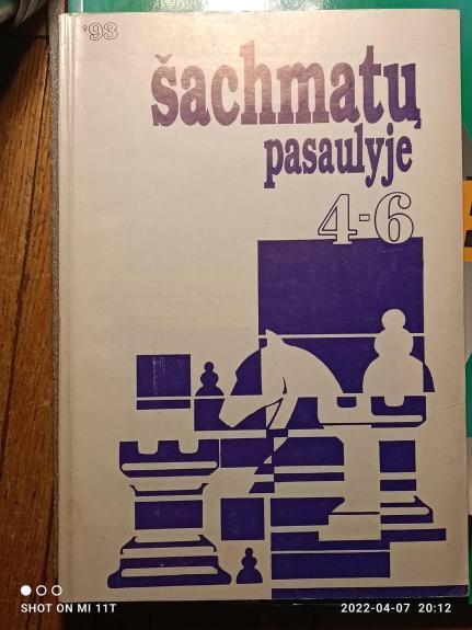 Šachmatų pasaulyje 1993m. Nr. 4,5,6. - Autorių Kolektyvas, knyga