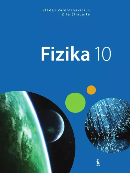 Fizika 10 - Vladas Valentinavičius, Zita  Šliavaitė, knyga