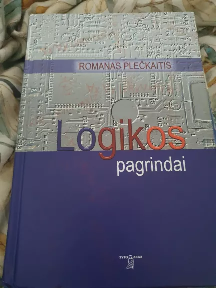 Logikos pagrindai - Romanas Plečkaitis, knyga