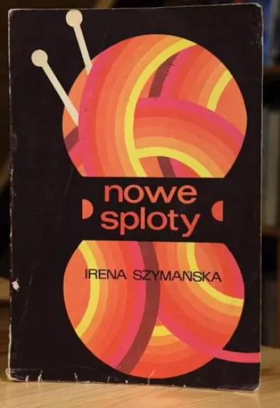 Nowe sploty - Irena Szymanska, knyga