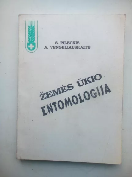 Žemės ūkio entomologija - Stasys Pileckis, knyga 1