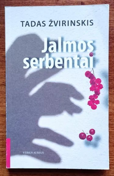 Jalmos serbentai - Tadas Žvirinskis, knyga