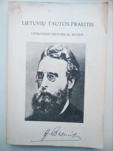 Lietuvių tautos praeitis. Lithuanian historical review