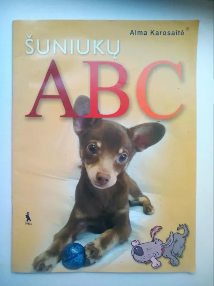 Šuniukų ABC - Alma Karosaitė, knyga