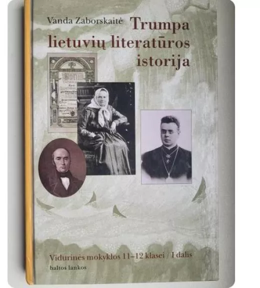 Trumpa lietuvių literatūros istorija (I dalis) - Vanda Zaborskaitė, knyga