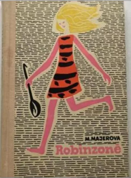 Robinzonė - Marija Majerova, knyga