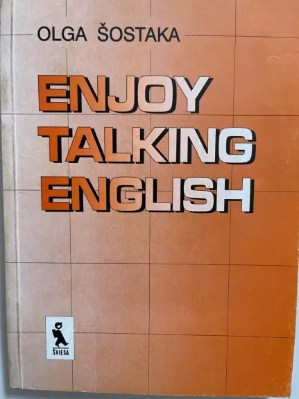 Enjoy Talking English - Olga Šostaka, knyga