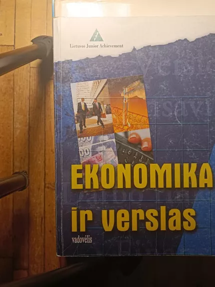 Ekonomika ir verslas: vadovėlis - Jonas Čičinskas, knyga