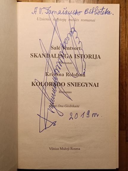 Skandalinga istorija. Kolorado sniegynai