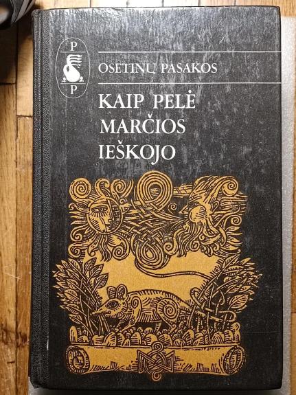 Kaip pelė marčios ieškojo. Osetinų pasakos