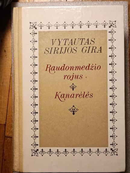 Raudonmedžio rojus. Kanarėlės