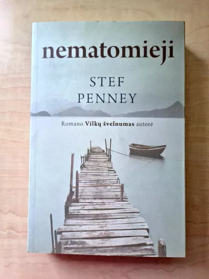 Nematomieji - Stef Penney, knyga 1