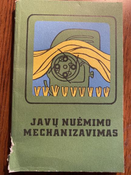 Javų nuėmimo mechanizavimas