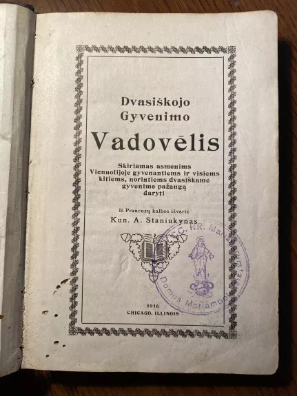 Dvasiškojo gyvenimo vadovėlis - A. Staniukynas, knyga