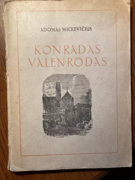 Konradas Valenrodas - Adomas Mickevičius, knyga