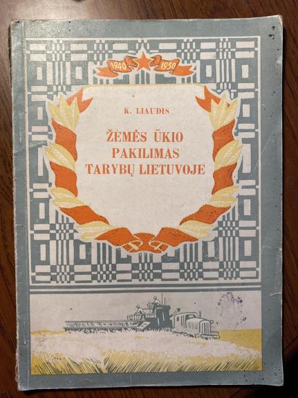 Žemės ūkio pakilimas Tarybų Lietuvoje