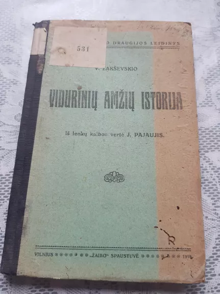 V.Zakševskis Vidurinių amžių istorija,1919 - Autorių Kolektyvas, knyga