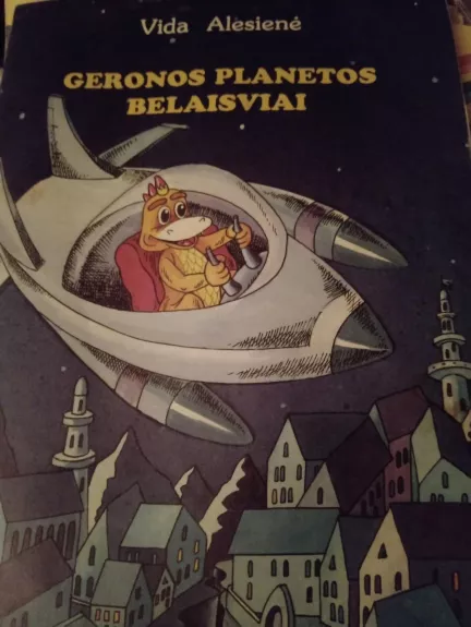 Geronos planetos belaisviai - Vida Alesienė, knyga