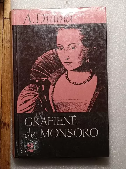 Grafienė de Monsoro (2 tomai) - Aleksandras Diuma, knyga 1