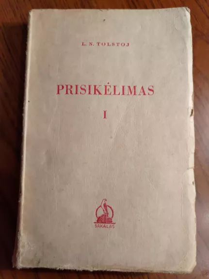 Prisikelimas-pirmas tomas - L. N. Tolstoj, knyga